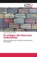 El peligro del discurso islamófobo