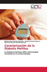 Caracterización de la Diabetis Mellitus