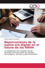 Repercusiones de la nueva era digital en el futuro de los RRHH