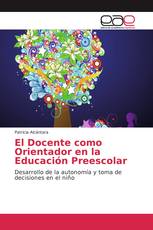 El Docente como Orientador en la Educación Preescolar