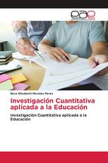 Investigación Cuantitativa aplicada a la Educación