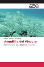 Anguililla del Vinagre