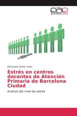 Estrés en centros docentes de Atención Primaria de Barcelona Ciudad