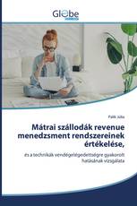 Mátrai szállodák revenue menedzsment rendszereinek értékelése,