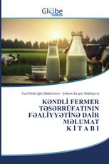 KƏNDLİ FERMER TƏSƏRRÜFATININ FƏALİYYƏTİNƏ DAİR MƏLUMAT K İ T A B I