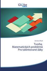 Tvorba Matematických problémů Pro talentované žáky