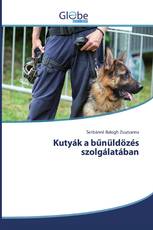 Kutyák a bűnüldözés szolgálatában