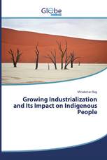 Growing Industrialization and Its Impact on Indigenous People