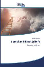 Spreuken II Eindtijd Info