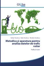 Metodica și aparatura pentru analiza datelor de trafic rutier