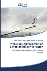 Investigating the Effect of School Intelligence Factor