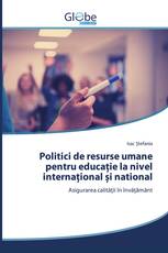 Politici de resurse umane pentru educație la nivel internațional și national