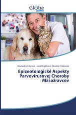 Epizootologické Aspekty Parvovírusovej ChorobyMäsožravcov