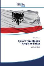 Fjalor FrazeologjikAnglisht-Shqip