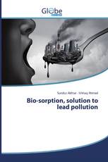 Bio-sorption, solution to lead pollution