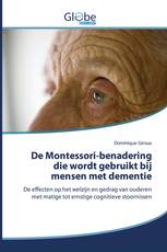 De Montessori-benadering die wordt gebruikt bij mensen met dementie