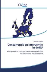 Concurrentie en interventie in de EU