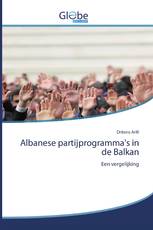 Albanese partijprogramma's in de Balkan