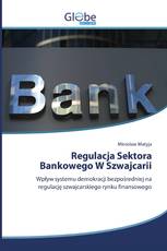 Regulacja Sektora Bankowego W Szwajcarii