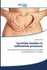 Innerlijke beelden in zelfhelende processen