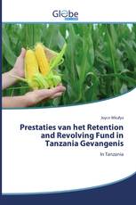 Prestaties van het Retention and Revolving Fund in Tanzania Gevangenis