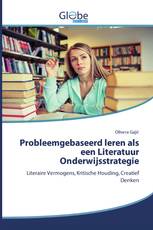 Probleemgebaseerd leren als een Literatuur Onderwijsstrategie