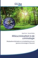 Milieucriminaliteit in de criminologie