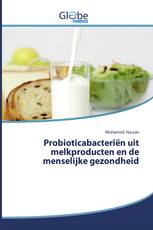Probioticabacteriën uit melkproducten en de menselijke gezondheid