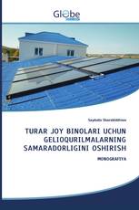 TURAR JOY BINOLARI UCHUN GELIOQURILMALARNING SAMARADORLIGINI OSHIRISH