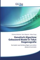 Genetisch Algoritme Gebaseerd Model in Tekst Steganografie