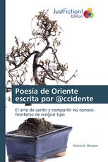 Poesía de Oriente escrita por @ccidente