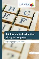 Building an Understanding of English Together