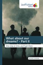 What about our dreams? - Part II