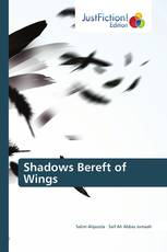 Shadows Bereft of Wings