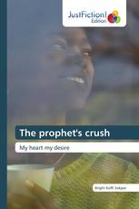The prophet's crush