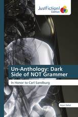 Un-Anthology: Dark Side of NOT Grammer