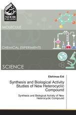 Synthesis and Biological Activity Studies of New Heterocyclic Compound