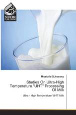 Studies On Ultra-High Temperature "UHT" Processing Of Milk