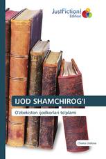IJOD SHAMCHIROG'I