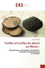 Truffes et truffes du désert au Maroc :