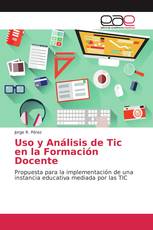 Uso y Análisis de Tic en la Formación Docente