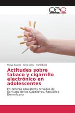 Actitudes sobre tabaco y cigarrillo electrónico en adolescentes