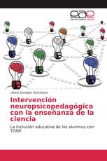 Intervención neuropsicopedagógica con la enseñanza de la ciencia