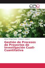 Gestión de Procesos de Proyectos de Investigación Cuali-Cuantitativa