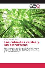 Las cubiertas verdes y las estructuras