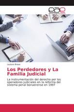 Los Perdedores y La Familia Judicial