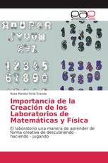 Importancia de la Creación de los Laboratorios de Matemáticas y Física