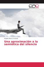 Una aproximación a la semiótica del silencio