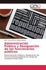 Administración Pública y Designación de los funcionarios públicos