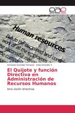 El Quijote y función Directiva en Administración de Recursos Humanos